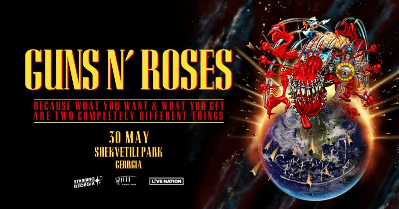 30 მაისს Black Sea Arena-ზე ლეგენდარული Guns N’ Roses იმღერებს