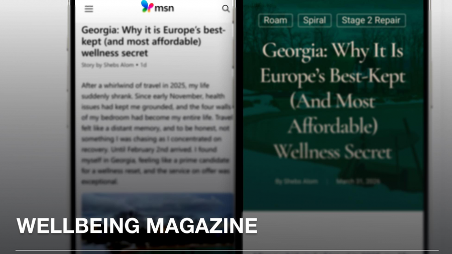 რატომ არის საქართველო ევროპაში საუკეთესო და ხელმისაწვდომი ველნეს მიმართულება - Wellbeing Magazine