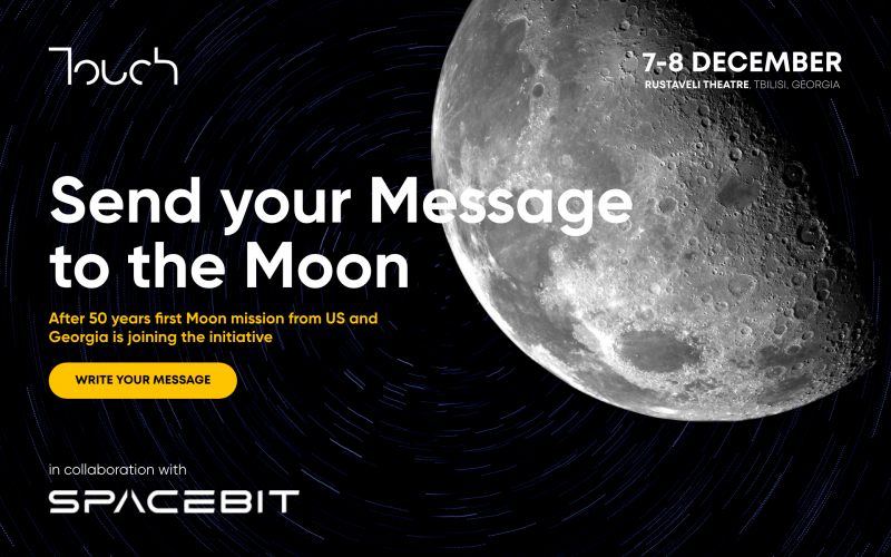 საქართველო მთვარეზე მისიას შეურთდება - Touch Summit23-ისა და Spacebit-ის კოლაბორაცია და უნიკალური შესაძლებლობა სამიტის დელეგატებს